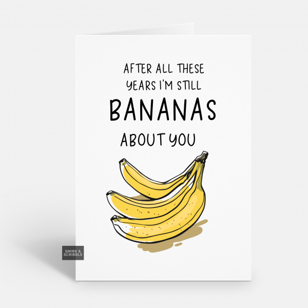 Still Bananas Love Card