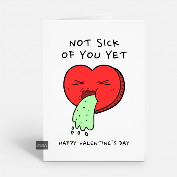 Not Sick Valentine's Day Card